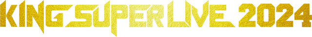 KING SUPER LIVE 2024